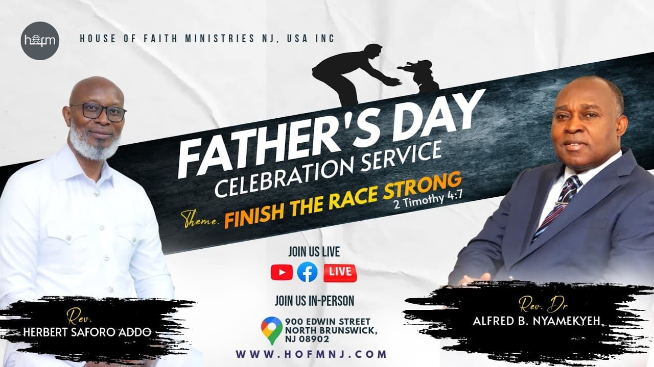 2026 FATHERS DAY CELEBRATION SERVICE | Rev. Dr. Alfred B. Nyamekyeh
