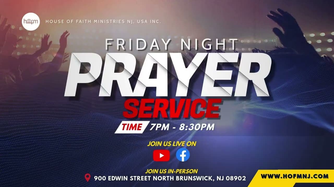 FRIDAY NIGHT PRAYER SERVICE | HOFMNJ