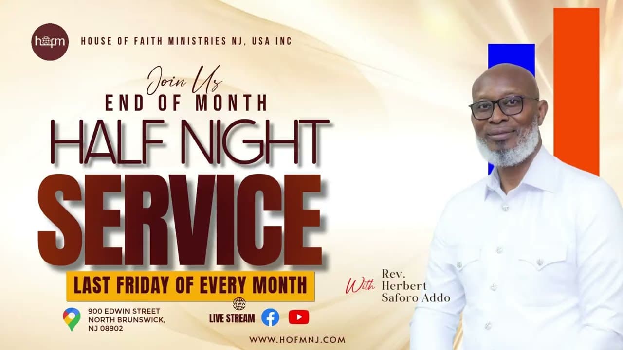 END OF MONTH HALF NIGHT SERVICE - JUL. | HOFMNJ